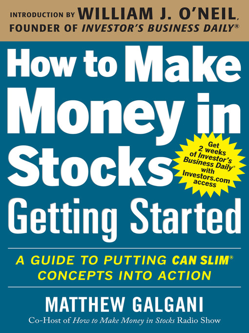 Title details for How to Make Money in Stocks Getting Started by Matthew Galgani - Available